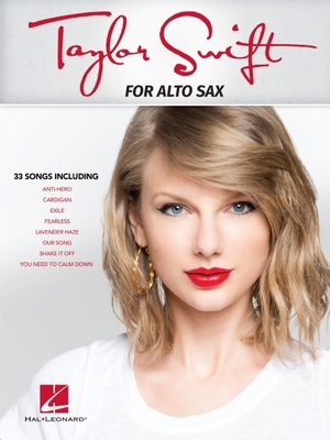 Taylor Swift: For Alto Sax 1705192688 Book Cover