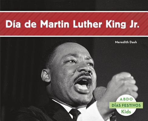 D?a de Martin Luther King Jr. [Spanish] 1496604237 Book Cover
