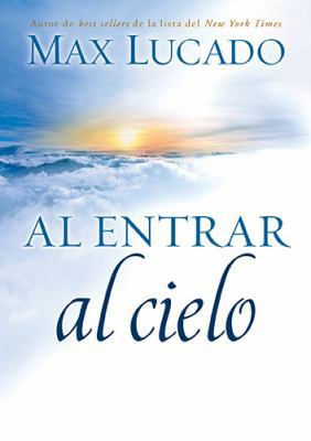Al entrar al cielo [Spanish] 1602550069 Book Cover