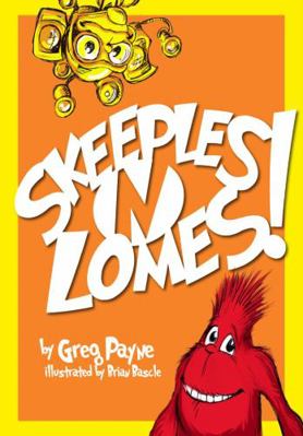 Skeeples N Lomes! 0985411678 Book Cover