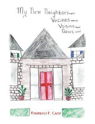 My New Neighbors 1984529188 Book Cover