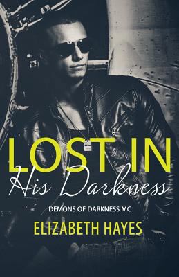 Lost in His Darkness (Demons of Darkness) 1513706985 Book Cover