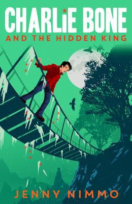 Charlie Bone and the Hidden King 1405280964 Book Cover