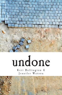 undone: a masterpiece in the making 1461020727 Book Cover