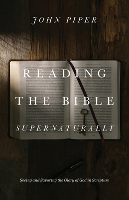 Reading the Bible Supernaturally: Seeing and Sa... 143355349X Book Cover