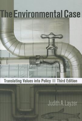 The Environmental Case: Translating Values Into... 1604266120 Book Cover