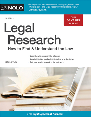 Legal Research: How to Find & Understand the Law 1413328881 Book Cover