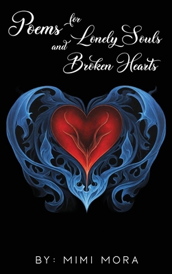 Poems for Lonely Souls and Broken Hearts 1962840352 Book Cover