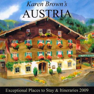 Karen Brown's Austria 2009: Exceptional Places ... 1933810343 Book Cover