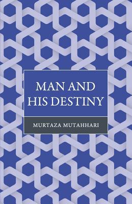 Man and His Destiny 9670526507 Book Cover