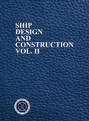 Ship Design and Construction Vol. II 0939773414 Book Cover