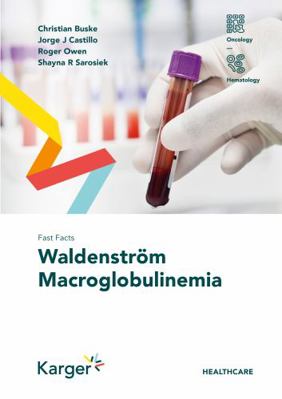 Waldenström Macroglobulinemia (Fast Facts) 3318067350 Book Cover