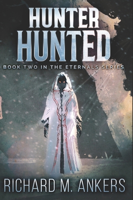 Hunter Hunted: Large Print Edition [Large Print] B088N3X94C Book Cover