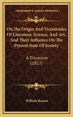 On The Origin And Vicissitudes Of Literature, S... 1168955467 Book Cover