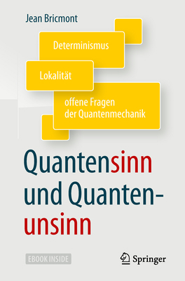 Quantensinn Und Quantenunsinn: Determinismus, L... [German] 3662567695 Book Cover