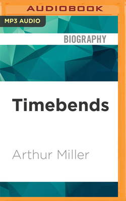 Timebends: A Life 1799746003 Book Cover