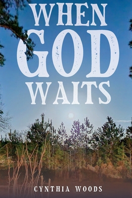 When God Waits 1633574857 Book Cover