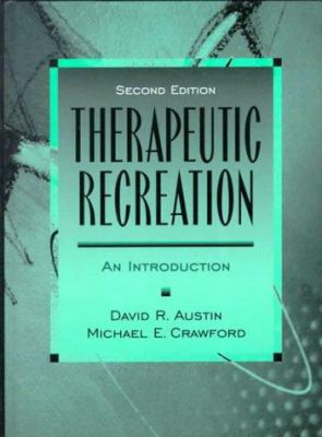Therapeutic Recreation: An Introduction 0131107364 Book Cover