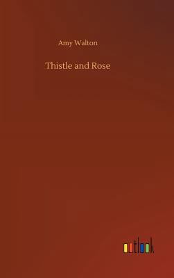 Thistle and Rose 3732642070 Book Cover