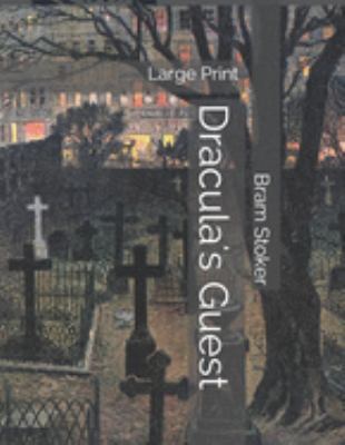 Dracula's Guest: Large Print 1691587257 Book Cover