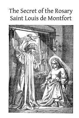 The Secret of the Rosary 1492944750 Book Cover