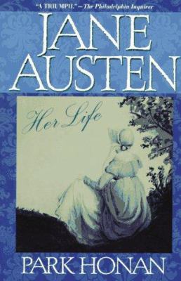 Jane Austen: Her Life 0312146329 Book Cover