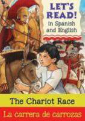 Chariot Race/La Carrera de Carrozas: Spanish/En... [Spanish] 0764143646 Book Cover