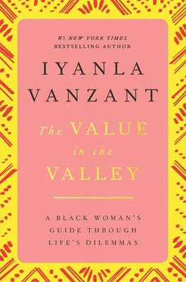 The Value in the Valley: A Black Woman's Guide ... B003YCOSWW Book Cover