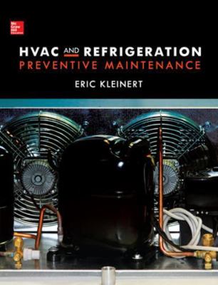 HVAC and Refrigeration Preventive Maintenance 0071825657 Book Cover