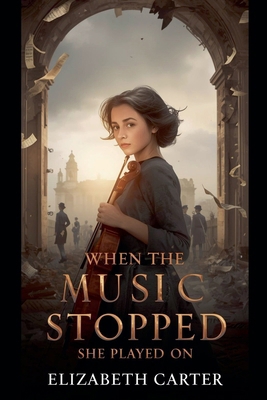 When the Music Stopped, She Played On B0G1HLD2NT Book Cover