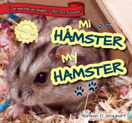 Mi Hámster / My Hamster [Spanish] 1477733132 Book Cover