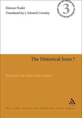 The Historical Jesus?: Necessity and Limits of ... 0567515885 Book Cover