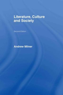 Literature, Culture and Society 0415307848 Book Cover