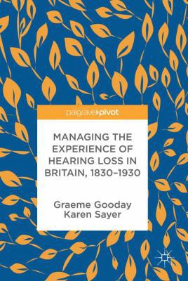 Managing the Experience of Hearing Loss in Brit... 1137406879 Book Cover