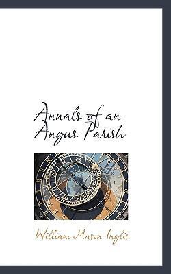 Annals of an Angus Parish 1117131823 Book Cover