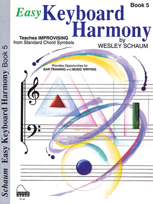 Easy Keyboard Harmony: Book 5 Early Advanced Level 1495081214 Book Cover