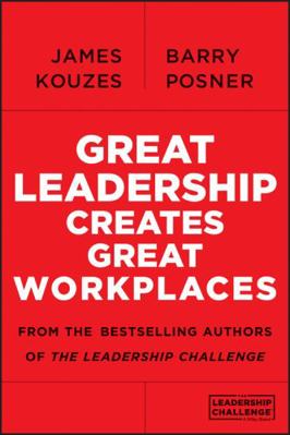 Great Leadership Creates Great Workplaces 1118773306 Book Cover