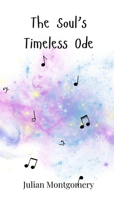 The Soul's Timeless Ode 3690811007 Book Cover