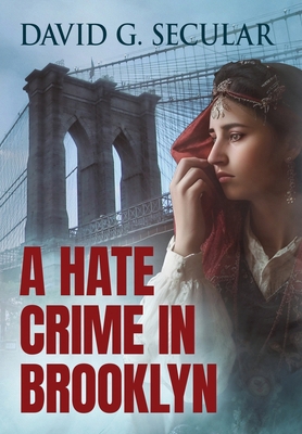 A Hate Crime in Brooklyn 1956452656 Book Cover