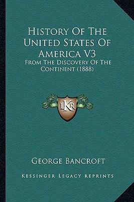History Of The United States Of America V3: Fro... 1164077678 Book Cover
