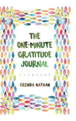 The One-Minute Gratitude Journal 1952358302 Book Cover