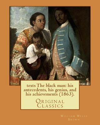 The black man: his antecedents, his genius, and... 1978017650 Book Cover