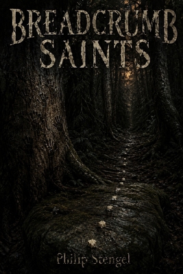 Breadcrumb Saints B0F7SZMBYH Book Cover