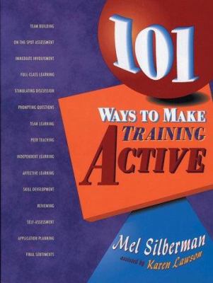 101 Ways to Make Training Active 0883904756 Book Cover