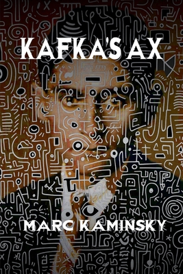 Kafka's Ax 1962847292 Book Cover
