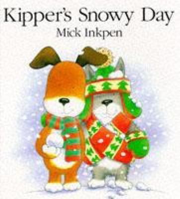 Kipper's Snowy Day 0340656786 Book Cover