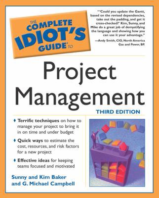 The Complete Idiot's Guide to Project Managemen... 1592571190 Book Cover