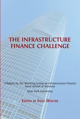 The Infrastructure Finance Challenge 1783742933 Book Cover