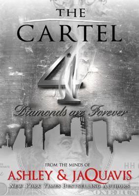The Cartel 4 Lib/E: Diamonds Are Forever 1455164313 Book Cover