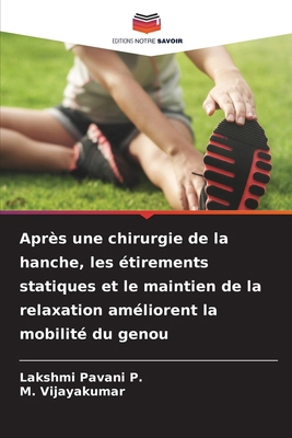 Après une chirurgie de la hanche, les étirement... [French] 6208238811 Book Cover